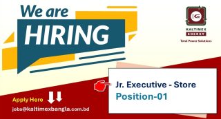 We are looking for energetic, dynamic, promising, and result-oriented candidates for the following position: 

Position: Jr. Executive – Store 
Required Qualifications: Bachelor's in General background. Freshers and commerce background are encouraged to apply.

Position: 01 (One)
Location: Dhaka

Deadline: 16 February 2026

Job Responsibilities: 
1.	Support Parts in & out of the Store.
2.	Update Bin card & Software on receipt & delivery parts
3.	Arrange delivery of parts as per the Challan
4.	Maintain accurate stock records and update inventory systems regularly.
5.	Receive, inspect, and store incoming materials properly.

Apply Here: jobs@kaltimexbangla.com.bd

#kebd #kaltimex #kaltimexenergy #jobcircular